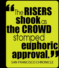 The risers shook as the crowd stomped enthusiastic approval